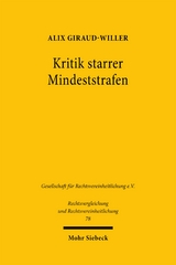 Kritik starrer Mindeststrafen - Alix Giraud-Willer