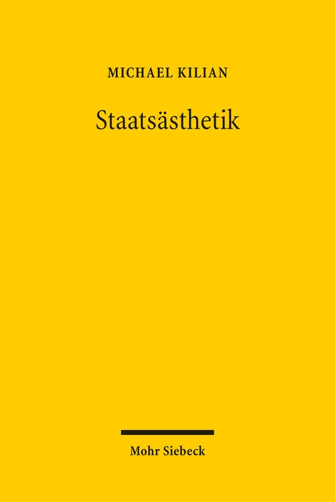 Staats&auml;sthetik - Michael Kilian