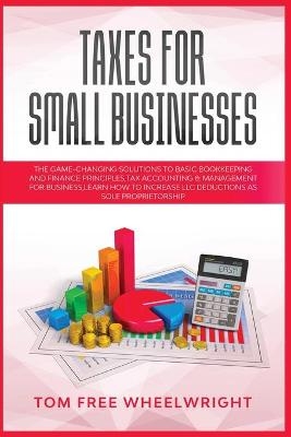 Taxes for Small Businesses - Tom Free Wheelwright