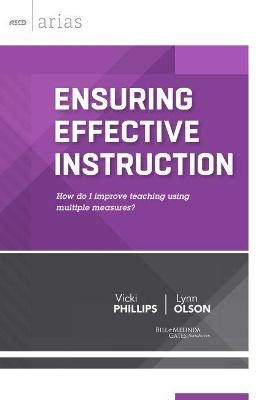 Ensuring Effective Instruction - Vicki Phillips, Lynn Olson