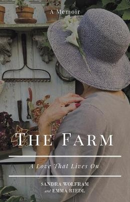 The Farm - Sandra Wolfram