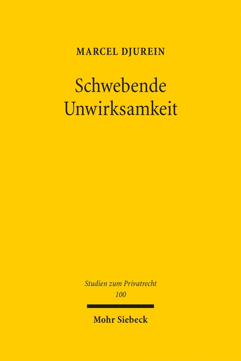 Schwebende Unwirksamkeit - Marcel Djurein
