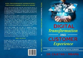 Digital Transformation and Customer Experience
