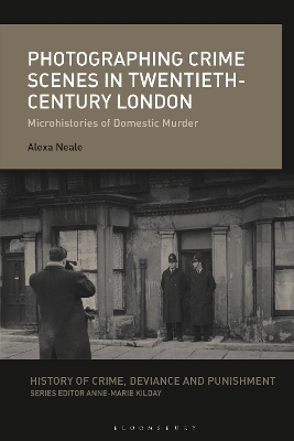 Photographing Crime Scenes in Twentieth-Century London - Dr. Alexa Neale