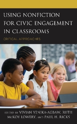 Using Nonfiction for Civic Engagement in Classrooms - 