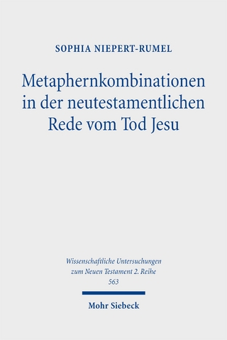 Metaphernkombinationen in der neutestamentlichen Rede vom Tod Jesu