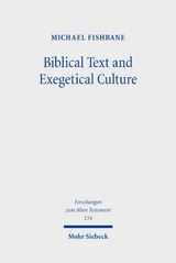 Biblical Text and Exegetical Culture - Michael Fishbane