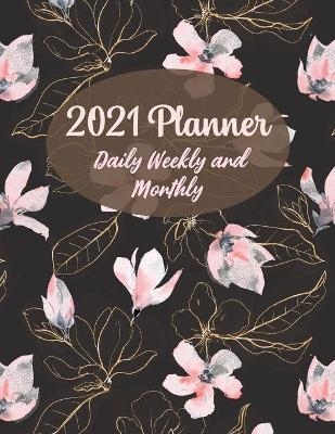 2021 Planner Daily Weekly and Monthly - Christoph Noington