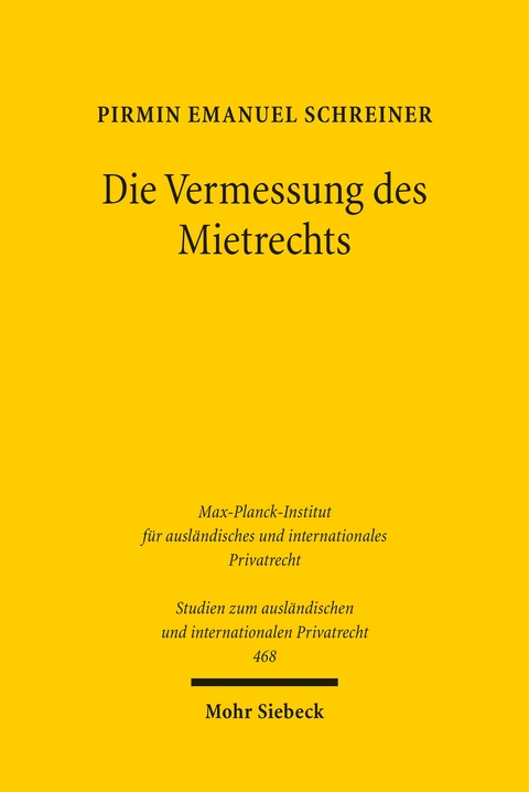 Die Vermessung des Mietrechts - Pirmin Emanuel Schreiner