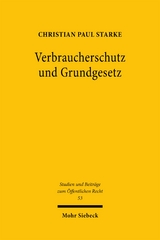 Verbraucherschutz und Grundgesetz - Christian Paul Starke