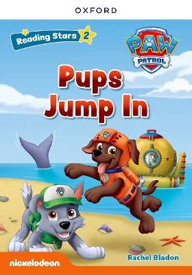 Reading Stars PAW Patrol: Level 2: Pups Jump In