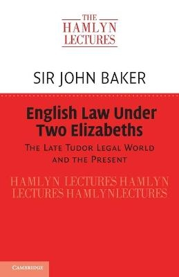 English Law Under Two Elizabeths