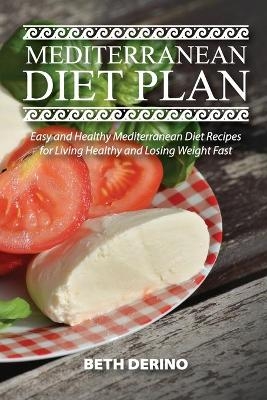 Mediterranean Diet Plan - Beth Derino