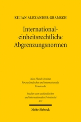 International-einheitsrechtliche Abgrenzungsnormen - Kilian Alexander Gramsch