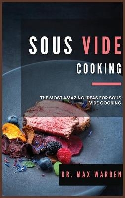 Sous Vide Cooking