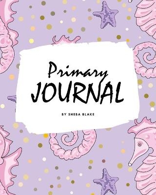 Write and Draw - Mermaid Primary Journal for Children - Grades K-2 (8x10 Softcover Primary Journal / Journal for Kids) - Sheba Blake