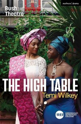The High Table - Temi Wilkey