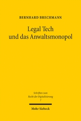Legal Tech und das Anwaltsmonopol - Bernhard Brechmann