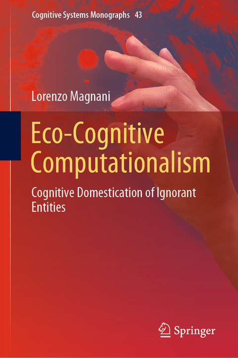 Eco-Cognitive Computationalism - Lorenzo Magnani
