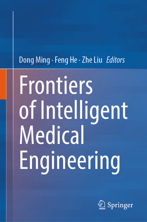 Frontiers of Intelligent Medical Engineering - 