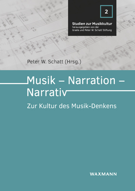 Musik &ndash; Narration &ndash; Narrativ - 