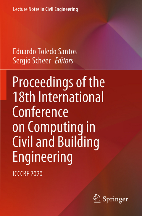 Proceedings of the 18th International Conference on Computing in Civil and Building Engineering - 