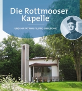 Die Rottmooser Kapelle - Doris Müller