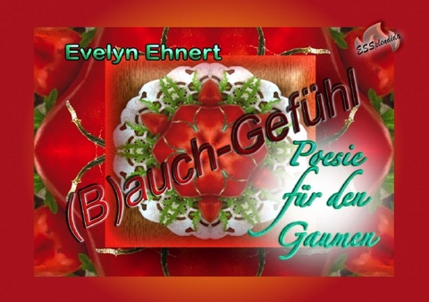(B)auch-Gef&uuml;hl - Evelyn Ehnert