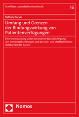 Umfang und Grenzen der Bindungswirkung von Patientenverf&uuml;gungen - Nathalie Meyer