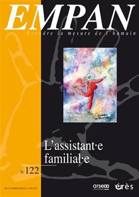 Empan, n° 122. L'assistant.e familial.e