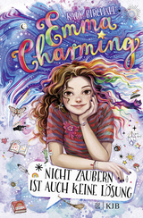 Emma Charming &ndash; Nicht zaubern ist auch keine L&ouml;sung - Katy Birchall