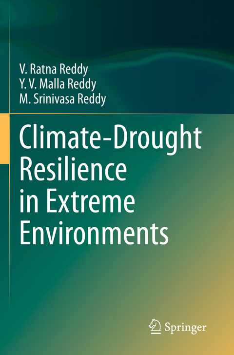 Climate-Drought Resilience in Extreme Environments - V. Ratna Reddy, Y. V. Malla Reddy, M. Srinivasa Reddy