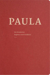 PAULA - Andrea Gerster, Daniela Egger, Philipp Sch&ouml;bi, Carlos Peter Reinelt, Wolfgang Hermann, Antonie Schneider, Arthur Conan Doyle, Georg Joachim Rheticus, James Joyce