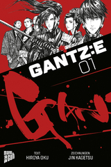 GANTZ:E 1 - Hiroya Oku, Jan-Christoph M&uuml;ller