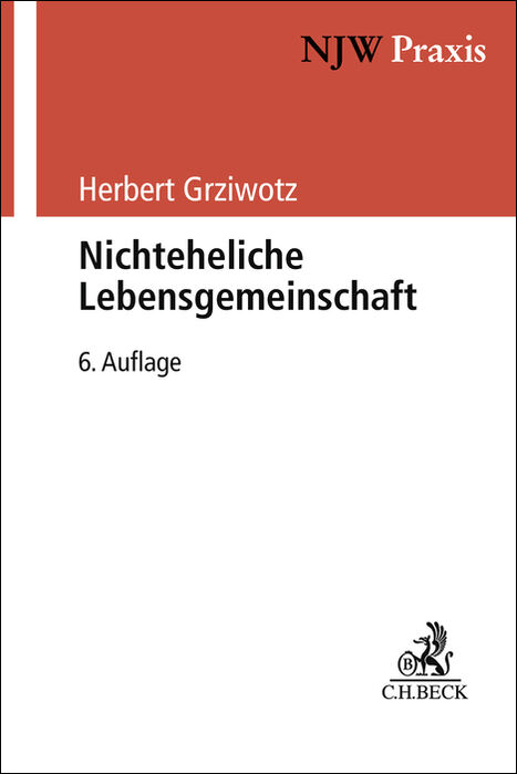 NJW-Praxis / Nichteheliche Lebensgemeinschaft - Herbert Grziwotz