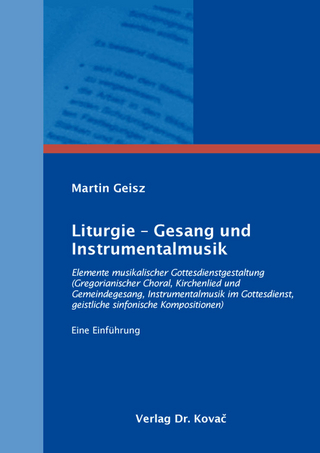 Liturgie – Gesang und Instrumentalmusik