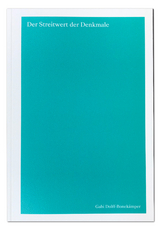 Der Streitwert der Denkmale - Gabi Dolff-Bonekämper