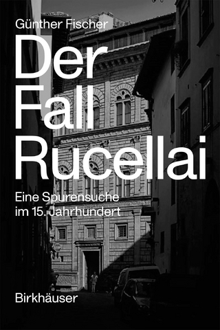 Der Fall Rucellai