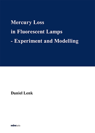 Mercury Loss in Fluorescent Lamps - Experiment and Modelling
