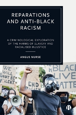 Reparations and Anti-Black Racism - Angus Nurse