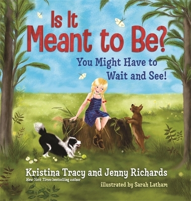 Is It Meant to Be? - Kristina Tracy, Jenny Richards