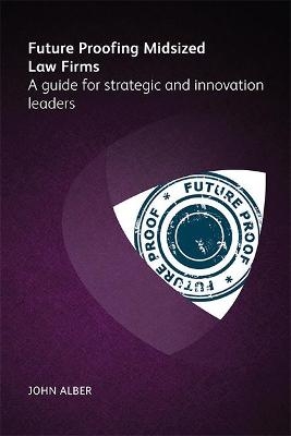 Future-proofing mid-sized law firms