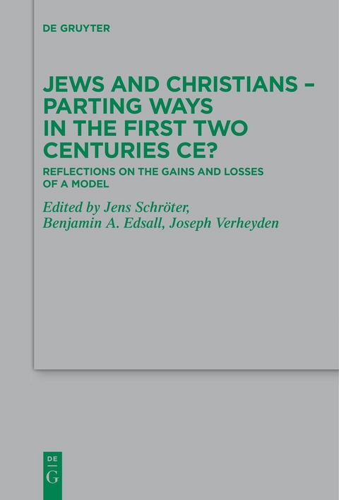 Jews and Christians &ndash; Parting Ways in the First Two Centuries CE? - 