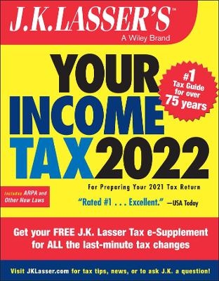 J.K. Lasser's Your Income Tax 2022 -  J.K. Lasser Institute