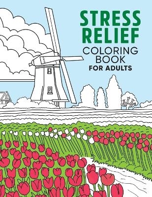 Stress Relief Coloring Book for Adults - Jenny Palmer