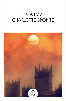 Jane Eyre - Charlotte Bront&euml;