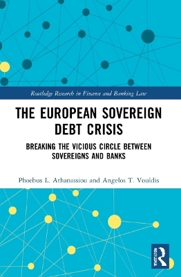 The European Sovereign Debt Crisis