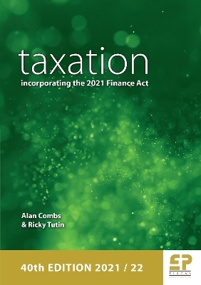 Taxation: incorporating the 2021 Finance Act (2021/22)