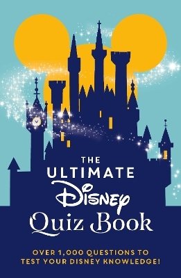 The Ultimate Disney Quiz Book -  Walt Disney