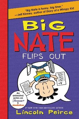 Big Nate Flips Out - Lincoln Peirce